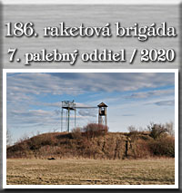 186. raketová brigáda - 7. palebný oddiel /2020