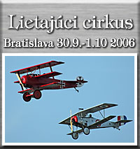 Lietajci Cirkus - Vajnorsk letisko Bratislava 30.9.2006