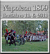 Napolen 1809 - 11.6.2011 Bratislava